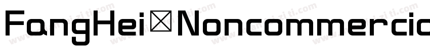 FangHei Noncommercial Regular字体转换